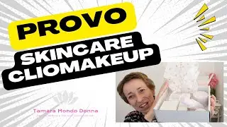 Skincare: ClioMakeUp - La provo