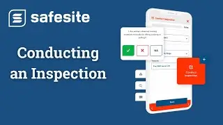 Safesite Mobile App - Conducting an Inspection