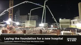 Time-Lapse of Sharp Chula Vista Hospital Foundation Pour
