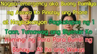 Nagpa-emergency ako, Buong Pamilya ng Asawa Ko Pinatay ang Phone at Nagbakasyon: Pagkatapos ng