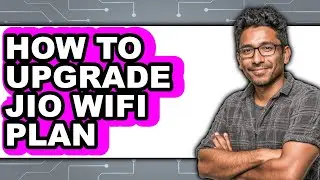 How to Upgrade Jio Wifi Plan (updated)