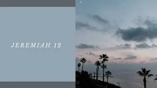 Jeremiah 12