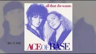 Ace of Base - All That She Wants (Original Instrumental)