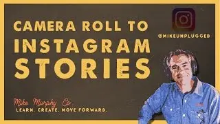 How To Add Camera Roll Photos & Videos to Instagram Stories