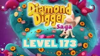 Diamond Digger Saga Level 173 -3 Stars