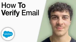 How To Verify Salesforce Email [2025 Full Guide]