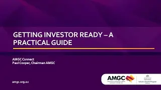 AMGC Connect: Getting Investor Ready – A Practical Guide Webinar