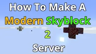 How To Make A Modern Skyblock 2 Server - Modern Skyblock 2 Server Hosting
