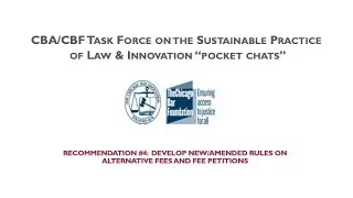 Pocket Chat on Recommendation #4: Develop New/Amended Rules on Alternative Fees and Fee Petitions