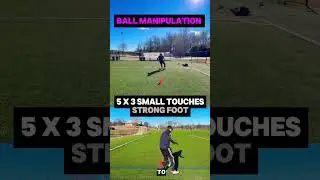 # 02 - Ball Manipulation #soccer #soccerdrills #soccerskills