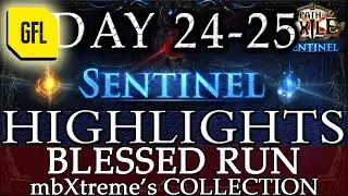 Path of Exile 3.18: SENTINEL DAY #24-25 Highlights BLESSED TUN, mbXtreme's COLLECTION, and more...