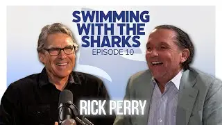 Rick Perry on Power, Politics, and What Really Matters | SWIMMING WITH THE SHARKS #10