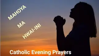 Kikuyu Catholic Evening prayers. #catholicprayers #hailmary #Maria#Mahoya
