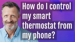 How do I control my smart thermostat from my phone?