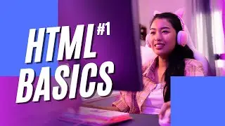 HTML Basics for Beginners: The First Step in Coding!
