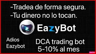🤬Eazybot es un scam??? 🤬porque me voy! 🤬 🤬