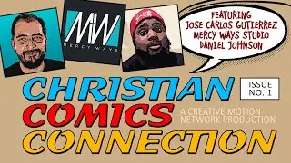 CHRISTIAN COMICS CONNECTION Episode 1 / January 2020