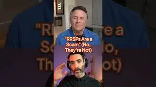 &ldquo;RRSPs Are a Scam&rdquo; (No, They&rsquo;re Not)