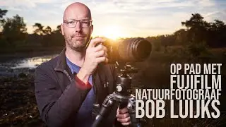 Op pad met Bob Luijks | Video maken voor Fujifilm over de GFX100s en X-H2s | XF150-600