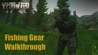 FISHING GEAR TASK FOR PEACEKEEPER WALKTHROUGH!!! (Escape From Tarkov Quests)
