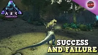 TAMING SUCCESS AND FAILURES  | ARK ABERRATION DLC [EP20]