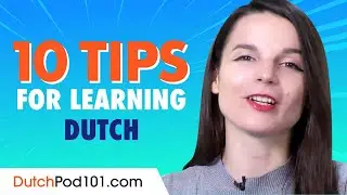 Top 10 Tips for Learning Dutch