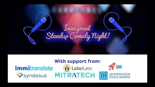 Immigrant Standup Comedy Show During 2022 Immigration Lawyer Conference in NYC!