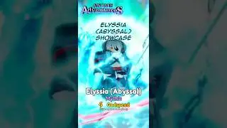 Elyssia (Abyssal) Showcase | Roblox |Anime Adventures #roblox #showcase #animeadventures #arknights
