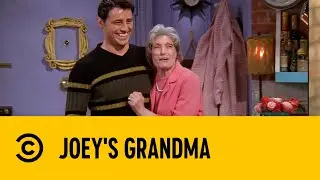 Joey's Grandma | Friends | Comedy Central Africa