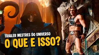 O NOVO FILME do HE-MAN VAI SER BOM?! (REA&Ccedil;&Atilde;O ao Trailer de Mestres do Universo)
