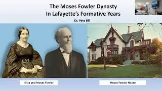 Show & Tell: The Fowler Dynasty in Lafayette's Formative Years