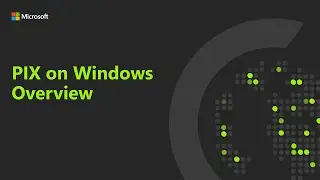 PIX on Windows Overview