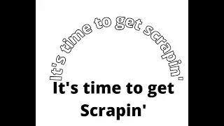 Scrap-It- Thursday