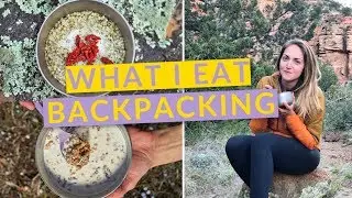 WHAT I EAT IN A DAY BACKPACKING - Simple Backpacking Food