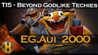 EG.Aui_2000 Beyond Godlike Techies Gameplay Dota 2 TI5
