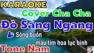 Karaoke Đ&ograve; Sang Ngang Tone Nam Cover Cha Cha Nhạc Sống Minh Quang