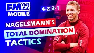 TOTAL DOMINATION TACTICS By Julian Nagelsmann - Football Manager 2022 MOBILE