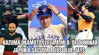 🔥 **KAZUMA OKAMOTO LLEGA A MLB: DE DOMINAR JAPÓN A SACUDIR A LOS BLUE JAYS** ⚾🔥