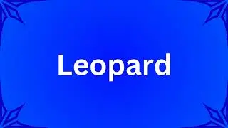 Leopard Pronunciation (American English 🇺🇲)