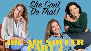 Ep 2: Dr. Adi Soffer. Therapist, Immigrant and Mother, running her own practice in Santa Monica