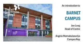Welcome to Barnet Campus