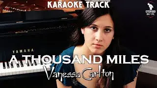 Vanessa Carlton | A Thousand Miles (HQ Karaoke)