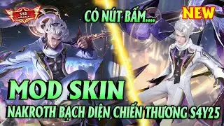 Hướng Dẫn Mod Skin Nakroth Bạch Diện Chiến Thương C&oacute; N&uacute;t Bấm M&ugrave;a S4 2025 Full Hiệu Ứng Li&ecirc;n Qu&acirc;n