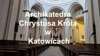 🇵🇱 Archikatedra Chrystusa Króla w Katowicach. Śląskie. Polska.