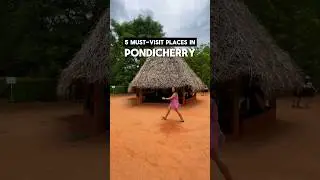 5 Must-Visit Places in Pondicherry #pondicherry #youtubeshorts #travel #shorts #auroville