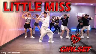GIRLSET - Little Miss | Golfy Dance Fitness / Dance Workout | คลาสเต้นออกกำลังกาย
