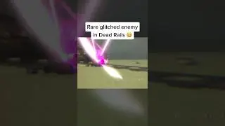 🤯 UNKILLABLE enemy glitch in Dead Rails #roblox #deadrails