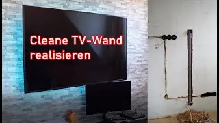 Cleane TV-Wand (Kabelkanal f&uuml;r Fernseher Unterputz)