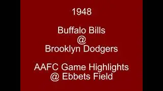 1948 AAFC Bills @ Brooklyn Dodgers