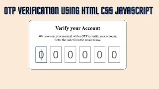 OTP Verification Form in HTML, CSS & JavaScript | Step-by-Step Tutorial|हिंदी|Beginner|In Hindi/Urdu